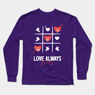 Tic Tac Toe Heart Cute Valentine's Day Love Always Wins Long Sleeve T-Shirt